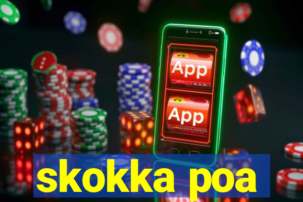 skokka poa